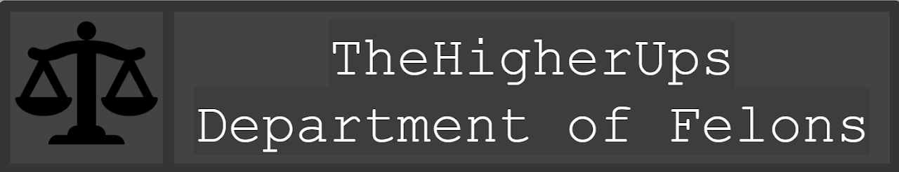 TheHigherUps Department of Felons logo